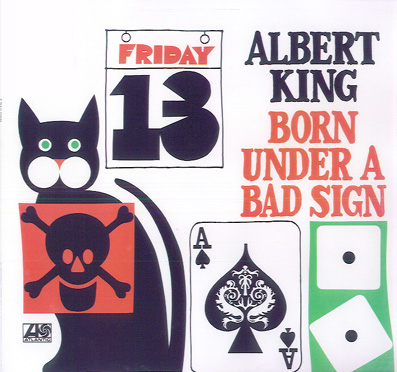 Albert King / Born Under a Bad Sign