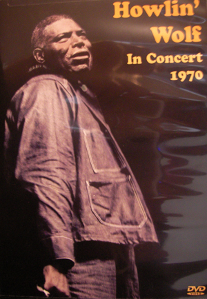 Howlin' Wolf / In Concert 1970