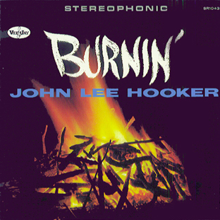 John Lee Hooker/Burnin'