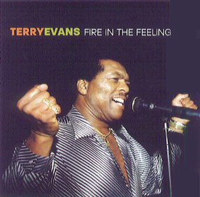 Terry Evans /Fire In The Feeling